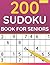 200 Sudoku Book For Seniors...