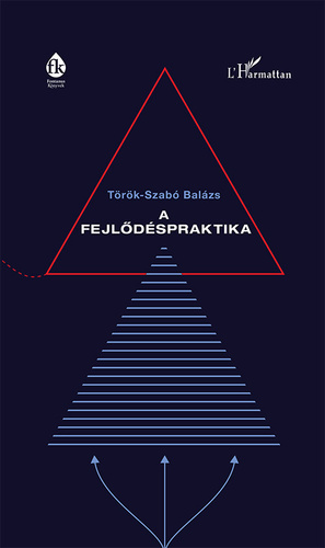 A fejlődéspraktika (Hardcover)