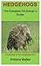 Hedgehogs: The Complete Pet...