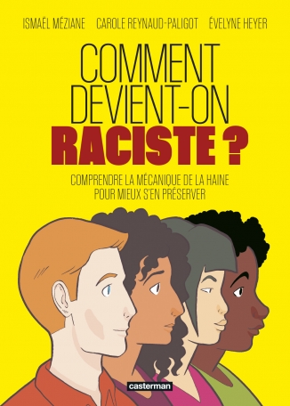 Comment devient-on raciste ? (Hardcover)