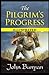The Pilgrim's Progress Illustrated