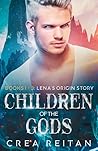 Immortal Stream: Children of the Gods Box Set: Lena's Origin Story: Books 1-3