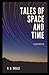 Tales of Space and Time Illustrated