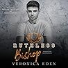 Ruthless Bishop by Veronica Eden