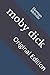 moby dick: Original Edition