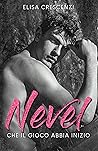 Nevel: che il gioco abbia inizio (Italian Edition)