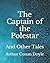 The Captain of the Polestar: And Other Tales