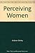 Perceiving Women