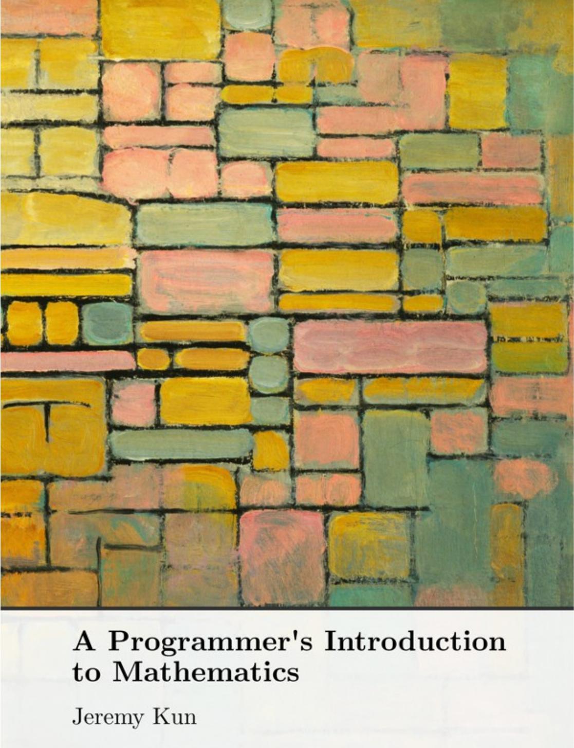 A Programmer's Introduction to Mathematics (2nd edition, ebook)