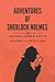 Adventures of Sherlock Holmes: With Original Illustrations