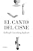 El canto del cisne