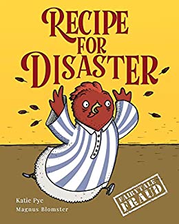 Recipe for Disaster (Fairytale Fraud)