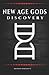 New Age Gods: Discovery