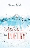 Addiction to Poetry Addiction to Poetry