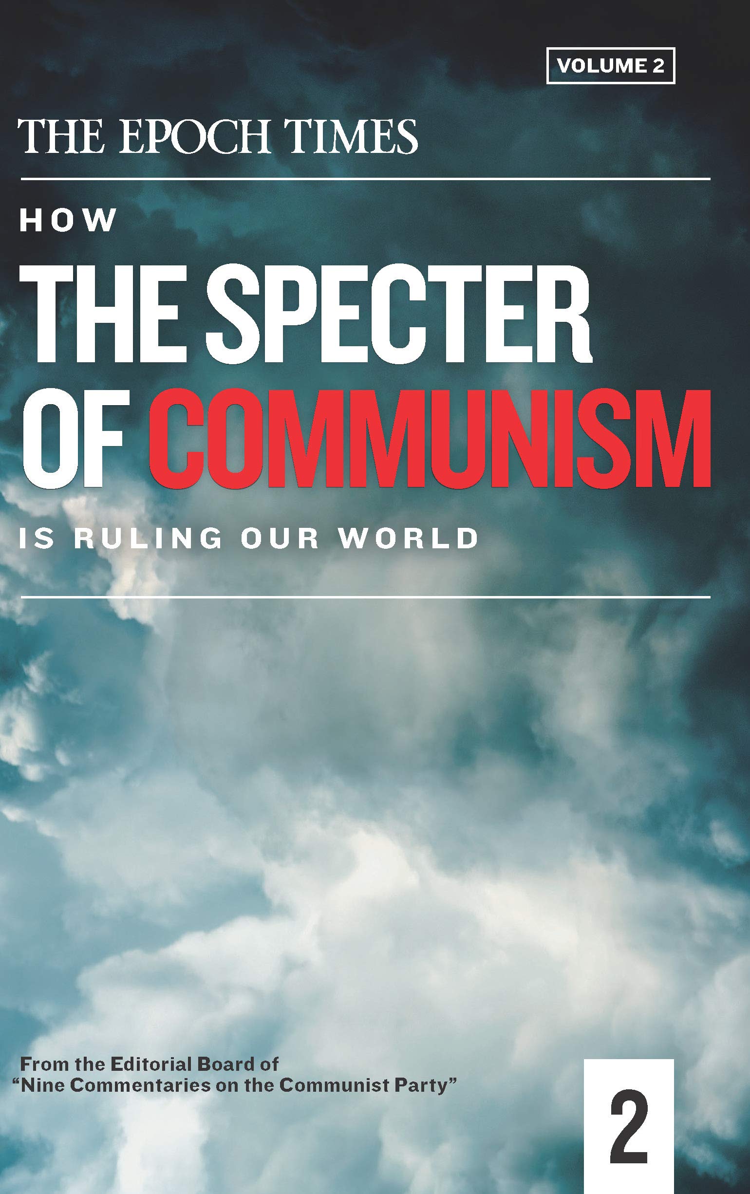 How the Specter of Communism Is Ruling Our World (Volume 2 of 3)