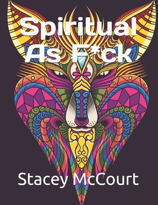 Spiritual As F*ck