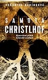 Samota Christlhof: Mysteriózní příběh šumavské usedlosti