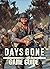 Days Gone: Game Guide