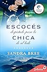 Un escocés despistado para la chica de al lado by Sandra Bree