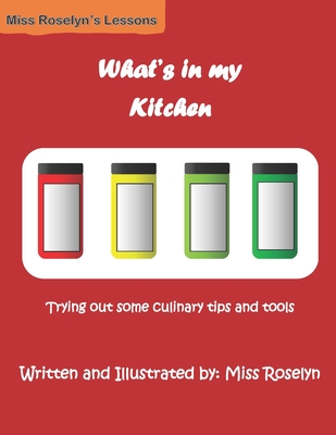 What's in my Kitchen?: Trying out some culinary tips and tools (Miss Roselyn's Lessons)