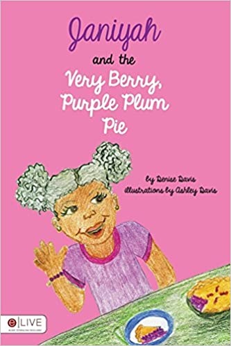 Janiyah and the Very Berry, Purple Plum Pie