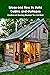 Ideas and How To Build Cabins and Cottages by Carrie  Jones