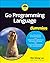Go Programming Language For Dummies