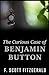 The Curious Case of Benjamin Button
