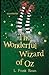 The Wonderful Wizard of Oz Illustrated