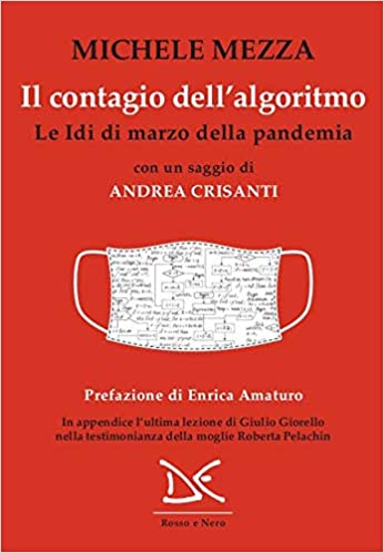 Il contagio dell'algoritmo: Le Idi di marzo della pandemia