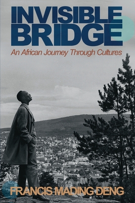 Invisible Bridge: An African Journey through Cultures (Paperback)