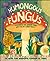 Humongous Fungus (Underground and All Around)