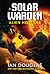 Alien Hostiles (Solar Warden Book, #2)
