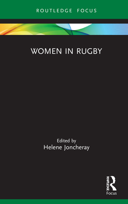 Women in Rugby (Women, Sport and Physical Activity)