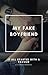 My Fake Boyfriend