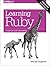 Learning Ruby: A Hands-on Guide for Beginners