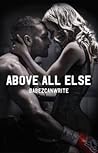 Above All Else