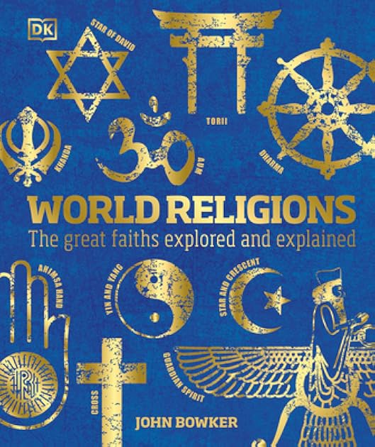 World Religions: The Great Faiths Explored and Explained (DK Compact Culture Guides)