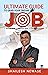 Ultimate Guide To Grab Your Dream Job by Shailesh Newase