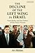 Decline of the Left Wing in Israel, The: Yossi Beilin and the Politics of the Peace Process