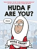 Huda F Are You?