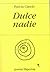 Dulce nadie