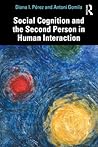 Social Cognition and the Second Person in Human Interaction