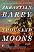 A Thousand Moons: A Novel