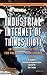 Industrial Internet of Things (IIoT) by R Anandan