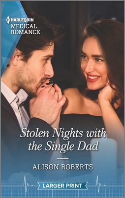 Stolen Nights with the Single Dad (Mass Market Paperback)