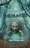 Awaken The Hunter
