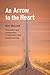 An Arrow to the Heart by Ken McLeod