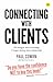 Connecting with Clients by Paul Cowan