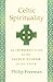 Celtic Spirituality: An Int...